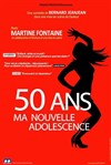 Martine Fontaine dans 50 ans, ma nouvelle adolescence - Spotlight