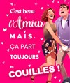 C'est beau l'amour, mais ça part toujours en couilles ! - Paradise République
