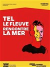 Affiche de Tel le fleuve rencontre la mer