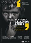 Rossignol à la langue pourrie - Essaïon-Avignon