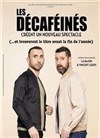 Les Décaféinés créent un nouveau spectacle (et trouveront le titre avant la fin de l'année) - Le Préô de Saint-Riquier