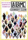 La Ferme Comedy Club - La ferme