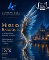 Miroires baroques - Eglise Saint-François-de-Paule