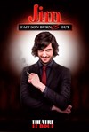 Jim dans Jim fait son burnes out - Théâtre Le Bout