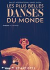 Les plus belles danses du monde - Atlantia - Palais des congrès