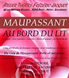 Maupassant - Au bord du lit - Atelier Théâtre Frédéric Jacquot
