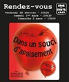 Dans un souci d'apaisement - Salle Louis Renard