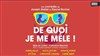 De quoi je me mêle ! - Café Théâtre Côté Rocher