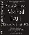 Un soir avec... Michel Fau - Théâtre des Mathurins - grande salle