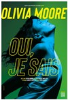 Olivia Moore dans Oui, je sais - Les Trois Ducs