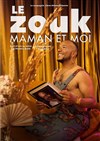 Fred D'Or dans Le zouk, maman et moi - Volare Restaurant