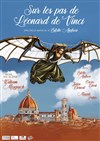 Sur les pas de Léonard de Vinci - La Factory : Espace Roseau Teinturiers - Grande salle