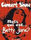 Mais qui est Betty Jane ? - Le Tempo