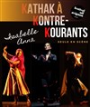 Kathak à Kontre-Kourants - Théâtre de l'Etincelle