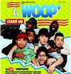 Le Woop - Apollo Théâtre - Salle Apollo 90 