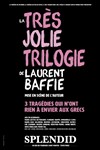 La très jolie trilogie - Le Splendid