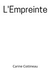 L'empreinte - Le Petit Ailleurs