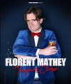 Florent Mathey dans Toujours Classe - La Petite Caserne
