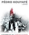 Pédro Kouyaté & band - Café de la Danse