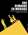 Une demande en Mariage - Bouffon Théâtre