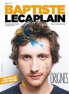 Baptiste Lecaplain dans Origines - Salle des Fêtes des Hauts-de-Lutz
