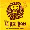 Le Roi Lion - Théâtre Mogador
