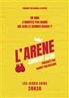 L'Arène Comedy Club - Théâtre du Roi René - Paris