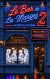 Le bar de la marine 2 - La Comédie des Suds