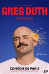 Greg Duth dans Coquilles - Comédie de Paris