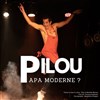 Pilou dans Papa moderne ? - La Compagnie du Café-Théâtre - Petite salle