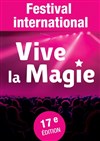 Festival International Vive la Magie | La Baule Escoublac - Atlantia - Palais des congrès