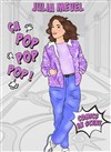 Julia Mevel dans Ça pop pop pop ! - Théâtre La Maison Racine