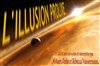 L'illusion Prolixe - Théâtre du Nord-Ouest