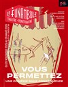 Vous permettez - Le Funambule Montmartre