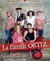 La famille Ortiz - Théâtre Actuel
