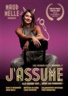 Maud Mellé dans J'assume - Théâtre L'Autre Carnot