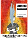 Comme Ali - Comédie des 3 Bornes