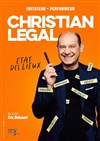 Christian Legal dans Etat des lieux - La Comédie de Limoges
