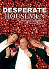 Desperate Housemen - La Comédie du Mas
