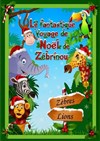 Affiche de Le fantastique voyage de Noël de Zébrinou