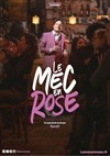 Ben H dans Le mec en rose - Le Troyes Fois Plus à l'ouest