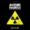 Avenir radieux, une fission Française - Espace Jemmapes