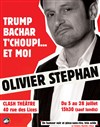 Olivier Stephan dans Trump, Bachar, Tchoupi... et moi - La Comédie d'Avignon 