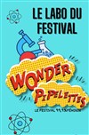 Présentation du Labo Wonder Pipelettes - Théâtre l'Inox