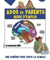 Ados vs Parents : Mode d'Emploi - Théâtre Le Palace salle 2