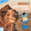 Mongolie : lecture, musique et danse - Ambassade de Mongolie