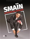 Smaïn dans Je reviens me chercher - Théâtre Monsabré