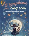 La symphonie des cinq sens - Monde Du Rêve