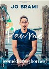 Jo Brami dans Paumé - L'Art Dû