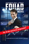 Fouad Reeves dans Goodbye Wall Street - Théâtre le Nombril du monde
